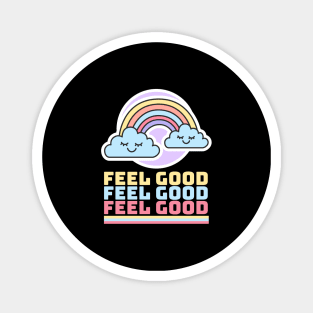 Feel Good - Law Of Attraction Magnet